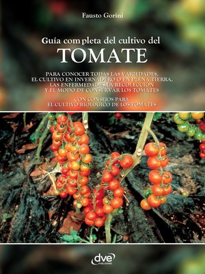 cover image of Guía completa del cultivo del tomate